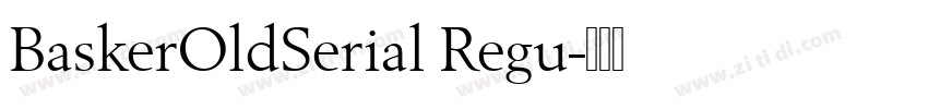 BaskerOldSerial Regu字体转换